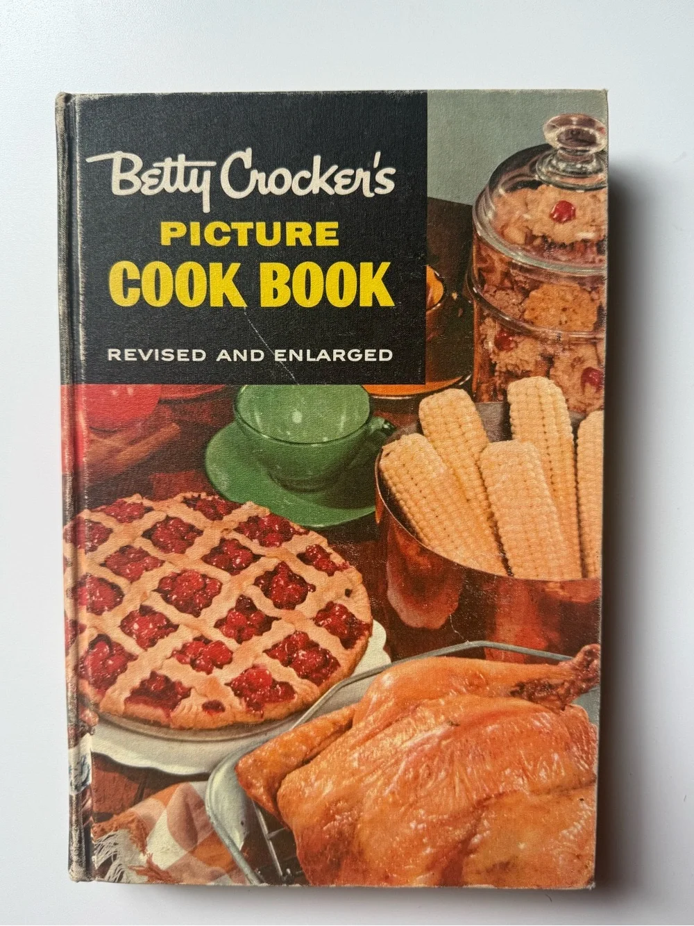 Betty Crocker's Picture Cook Book 1956 REVISED ENLARGED 2nd Edition 3rd Printing